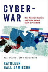 Cyberwar - Kathleen Jamieson (ISBN: 9780190915810)