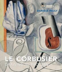 Le Corbusier - Daniele Pauly (ISBN: 9780300230994)