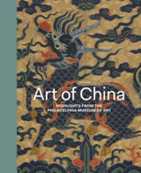 Art of China - Hiromi Kinoshita (ISBN: 9780300237108)