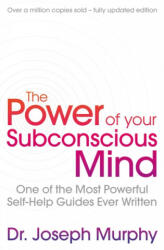 Power Of Your Subconscious Mind (ISBN: 9781471179396)