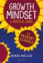 Growth Mindset: A Practical Guide (ISBN: 9781472955067)