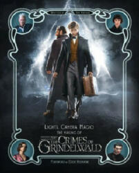 Lights, Camera, Magic! - The Making of Fantastic Beasts: The Crimes of Grindelwald - Ian Nathan (ISBN: 9780008294403)