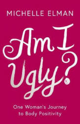 Am I Ugly? (ISBN: 9781788541855)