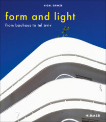 Form and Light - Yigal Gawze (ISBN: 9783777430997)