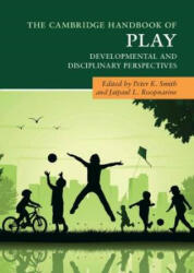 Cambridge Handbook of Play - Peter K. Smith (ISBN: 9781316640906)