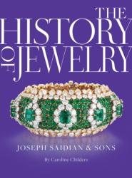 History of Jewelry: Joseph Saidian and Sons - Caroline Childers (ISBN: 9780847865383)