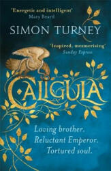 Caligula - Simon Turney (ISBN: 9781409175186)