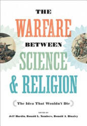 Warfare between Science and Religion - Jeff Hardin (ISBN: 9781421426181)