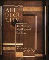 Art Deco City - Arnold Schwartzman (ISBN: 9781786750419)