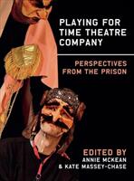 Playing for Time Theatre Company (ISBN: 9781783209514)