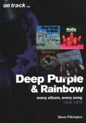 Deep Purple and Rainbow 1968-1979: Every Album, Every Song (On Track) - Steve Pilkington (ISBN: 9781789520026)