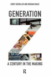 Generation Z - Corey Seemiller, Grace, Meghan (ISBN: 9781138337312)