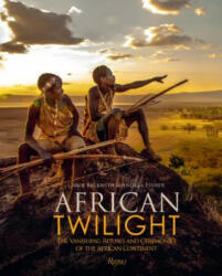 African Twilight - Carol Beckwith, Angela Fisher (ISBN: 9780847860173)