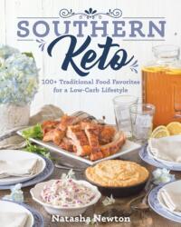 Southern Keto - Natasha Newton (ISBN: 9781628603132)