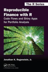 Reproducible Finance with R - Regenstein, Jr. , Jonathan K. (ISBN: 9781138484030)