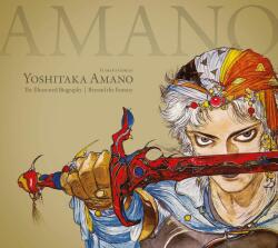 Yoshitaka Amano: The Illustrated Biography-beyond The Fantasy - Florent Gorges (ISBN: 9781506707532)