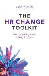 HR Change Toolkit - LUCY ADAMS (ISBN: 9781788600439)