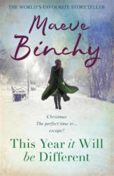 This Year It Will Be Different - Maeve Binchy (ISBN: 9781409176633)