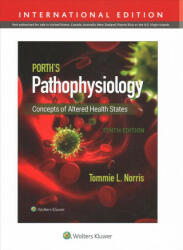 Porth's Pathophysiology - Tommie L. Norris (ISBN: 9781496377593)