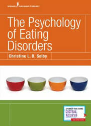 The Psychology of Eating Disorders (ISBN: 9780826155016)