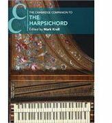 The Cambridge Companion to the Harpsichord - Mark Kroll (ISBN: 9781316609705)