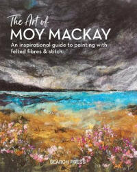 Art of Moy Mackay - Moy Mackay (ISBN: 9781782215516)