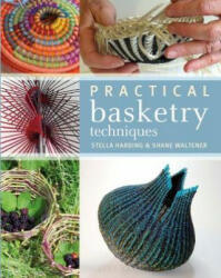Practical Basketry Techniques - Stella Harding (ISBN: 9781912217939)
