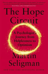 The Hope Circuit - Martin Seligman (ISBN: 9781473696082)