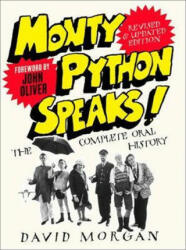 Monty Python Speaks! Revised and Updated Edition - David Morgan (ISBN: 9780008336806)
