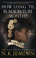 How Long 'til Black Future Month? (ISBN: 9780356512549)