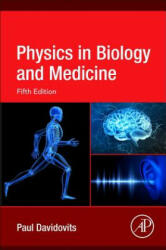 Physics in Biology and Medicine - Paul Davidovits (ISBN: 9780128137161)