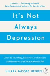 It's Not Always Depression (ISBN: 9780241976401)