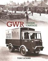 GWR Goods Cartage (ISBN: 9781909328792)