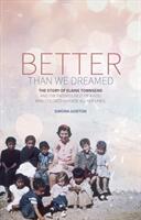 Better Than We Dreamed: The Story of Elaine Townsend (ISBN: 9781527102668)