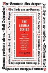 The German Genius - Peter Watson (2011)