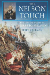 The Nelson Touch: The Life and Legend of Horatio Nelson (ISBN: 9780195173222)