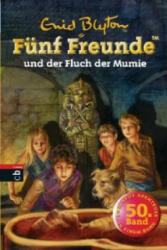 Fünf Freunde und der Fluch der Mumie - Enid Blyton, Sarah Bosse (2007)