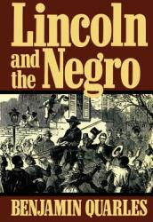 Lincoln and the Negro (ISBN: 9780306804472)