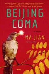 Beijing Coma (ISBN: 9780312428365)