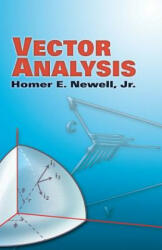 Vector Analysis - Homer E Newell, Jr (ISBN: 9780486453385)