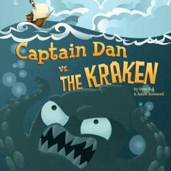 Captain Dan vs. The Kraken (ISBN: 9780615608617)
