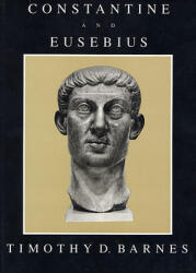 Constantine and Eusebius (ISBN: 9780674165311)