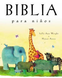 Biblia para nińos / Bible for Children - Sally Ann Wright, Honor Ayres (ISBN: 9780718011390)