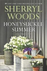 Honeysuckle Summer - Sherryl Woods (ISBN: 9780778319962)