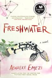 Freshwater - Akwaeke Emezi (ISBN: 9780802128997)
