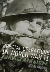 Special Operations in World War II - Andrew L. Hargreaves (ISBN: 9780806143965)