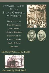 Evangelicalism & the Stone-Campbell Movement (ISBN: 9780830826933)