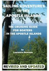 Sailing Adventures In The Apostle Islands (ISBN: 9780983392101)