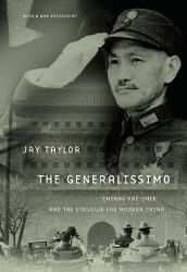 The Generalissimo by Jay Taylor