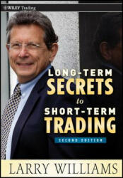 Long-Term Secrets to Short-Term Trading 2e - Larry R Williams (2011)